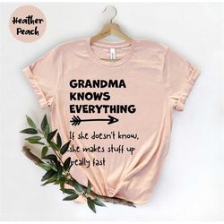Grandma Knows Everything, Grandparents Gift, Grandparent Gifts, Funny Grandma Shirt, Gigi T Shirt, Wise Grandma Shirt, E