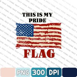 Patriotic Png, Freedom Png, This Is My Pride Flag Png, 4th of July Png, Usa Png, American Flag Png