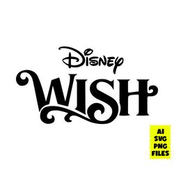 Disney Wish Svg, Disney Cruise Svg, Cruise Svg, Mickey Mouse Svg, Mickey Head Svg, Disney Svg, Ai Digital File