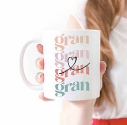 Gran Mug Gran Gifts Birthday Gift for Gran Christmas Gift for New Gran Favorite Mug C