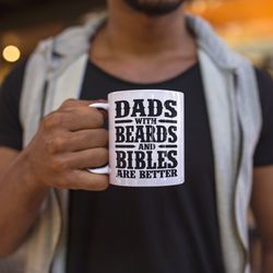 Dads With Beards And Bibles Coffee Mug Microwave a