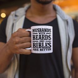 Husbands With Beards And Bibles Coffee Mug Microwa