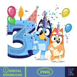 Bluey Birthday 3 Years Old PNG Download, Bluey & Bingo Birthday PNG, Bluey Birthday Party PNG, Birthday Girl And Birth