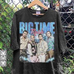 Big Time Rush Music Shirt, Big Time Rush 90S Y2K Vintage Retro Bootleg, Can't Get Enough Tour 2023 Tickets Tee Gift For