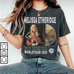 Melissa Etheridge Music Shirt, Sweatshirt Y2K Merch Vintage 90s Summer Tour 2023 Tickets Album V1 Tee Hoodie Gift For Fa