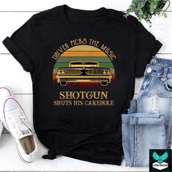 Driver Picks The Music Shotgun Shuts His Cakehole Vintage T-Shirt, Supernatural Shirt, Winchester Brothers Shirt, Advent