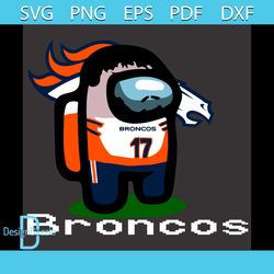 Denver Broncos Among Us Svg, Sport Svg, Among Us Svg, Impostor Svg, Among Us Game Svg, Denver Broncos Svg, Denver Bronco