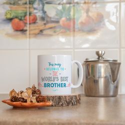 Best Brother Mug, brother gift, gift for her, ann