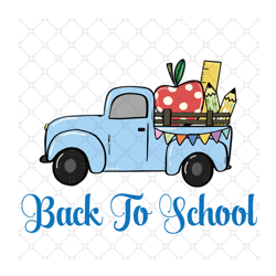 Back To School Truck Svg, Back To School Svg, Truc