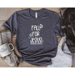 Fall For Jesus Shirt, Fall Jesus Shirt, Thankful Shirt, Jesus Shirt, fall shirt, thanksgiving shirt, fall vibes, fall sw