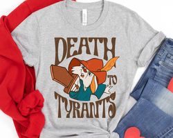 Skippy Rabbit Death To Tyrants Shirt, Robin Hood Disney Tee, Magic Kingdom, Walt