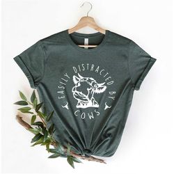 Easily Distracted By Cows Shirt, Heifer Shirt, Cows Shirt, Cow Tee,Aesthetic Sweater,Funny Cow Shirt,Farm Love Shirts,Fa