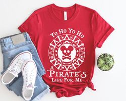 Yo Ho Yo Ho Pirates Life For Me Shirt, Mickey Skull Pirate Tee, Disney Cruise Te