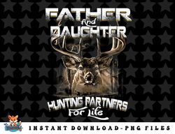 Father and Daughter Hunting Partners For Life Deer Hunter png, sublimation, digital download