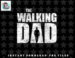 Mens The Walking Dad Father Gifts Man Dead Retro Vintage Men Fun png, sublimation, digital download