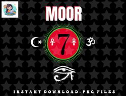 Moor - Moorish American God Body Of Melanin png, sublimation, digital download