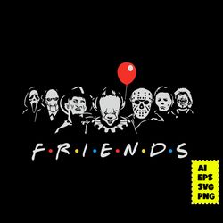 Friend Horor Svg, Freddy Kruege Svg, Friends Svg, Horror Movie Character Svg, Halloween Svg, Ai Digital File