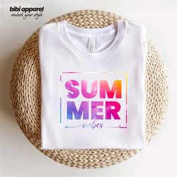 Summer Vibes Shirt, Vacation Shirt, Tie Dye, Summer Tee, Lake Shirt, Vacation, Graphic Tee, Summer Shirt, Summer Vibes,