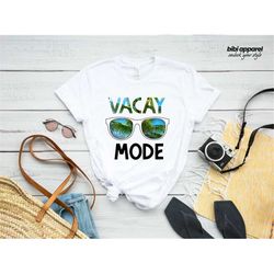 Vacay Mode Shirt, Vacation Shirt, Vacay Mode, Camping Shirt, Travel Shirt, Adventure Shirt, Road Trip Shirt, Adventure L