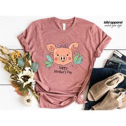 Happy Mother's Day Shirt, Mother's Day PIG Shirt, Cute Mom Shirt, Mother's Day Gift Shirt, Gift for Mother, Gift for Mom