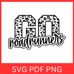 GO ROADRUNNERS Svg | Roadrunners SVG |Roadrunner PNG| Roadrunners Football Svg | Roadrunners Heart Leopard Svg