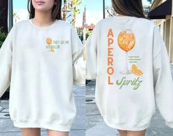Aperol Spritz Vintage Sweatshirt, They See Me Aperollin Sweatshirt, Holy Aperoli Sweatshirt, Aesthetic Sweatshirt