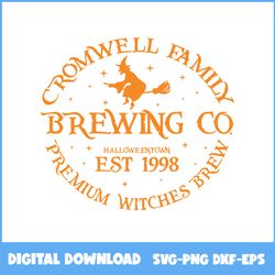 Cromwell Witches Brewing Co Svg, Halloweentown Est 1998 Svg, Witch Svg, Halloween Svg, Ai Digital File