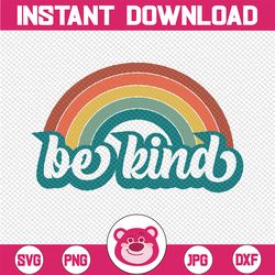Be Kind Rainbow LGBT Flag LGBT Pride Month Retro Vintage Svg, LGBT Svg, Gay Pride, Kindness Quote Digital download