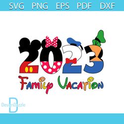 2023 Family Vacation Disney Trip 2023 Mickey Friend Svg