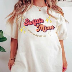 Swiftie Mom Shirt, I Had The Best Day With You Today Mom Gift, Mothers Day gift, Gift for Mom, Swiftie Shirt for Mom
