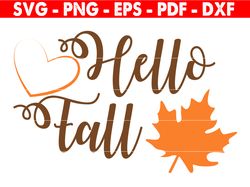 Hello Fall Svg, Fall Door Sign Svg, Hello Fall Script Svg, Digital Download, Cut File, Sublimation, Halloween