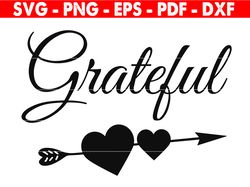 Grateful Svg, Thankful Svg, Blessed Svg, Dxf And Png Instant Download, Faith Svg, Spiritual Svg, Thanksgiving Svg