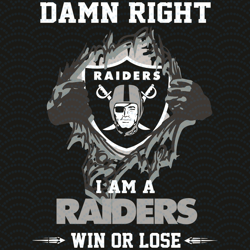Damn Right I Am A Raiders Win or Lose Svg, Sport Svg, Las Vegas Raiders Svg, Las Vega