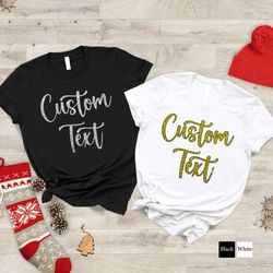 Custom Text Shirt,Personalized Shirt,Custom T-Shirt,Gift For Her,Mom Tee,Customized Tshirt,Mothers Day Gift,Custom Tee,M