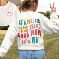 Cool Mom Sweatshirt, Cool Mom Tshirt, Cool Mom Club, Cool Mom Shirt, Mothers Day Shi