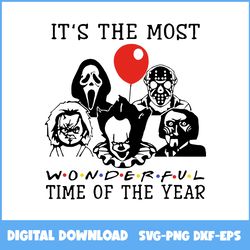 It's the Most Wonderful Time of the Year Horror Movies Svg, Horror Movie Character Svg, Halloween Svg, Ai Digital File