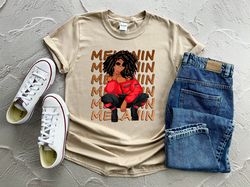 Melanin Shirt, Melanin Vintage Shirt, Black Woman Shirt, Black Girl Shirt, Black Queen, Melanin Gift T-shirt, Trendy Bla