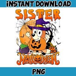 Bluey Halloween PNG, Bluey Matching Family Halloween Insatnt Download, Bluey Halloween Digital Prints
