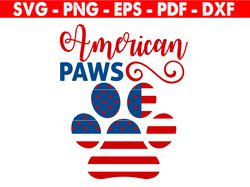 America Paw Svg, 4th Of July Svg, Patriotic Dog Cat Paw Svg, Cut File, Cricut, Silhouette, Instant Download