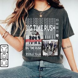 Big Time Rush Music Shirt, Merch Vintage Can't Get Enough Tour 2023 Tickets Album Ultimate Fan Edition Graphic Tee Y2K