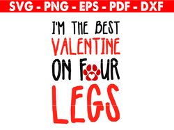 Four Legs Svg, Love Svg, Hope Svg, Dog Lover Svg, Funny Dog Svg, Blessed Svg, Png, Happy Valentine's Day Svg, Silhouette