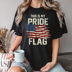 This Is My Pride Flag Shirt, 4th of July Shirt, Patriotic Shirt, Freedom Shirt, Freedom Shirt, Usa Shirt, American Flag