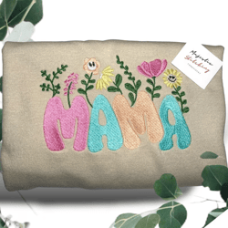 Beautifully Embroidered Mama word with Flowers Shirt, Sweatshirt and hoodie, Perfect gift for Spring