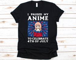 I Paused My Anime To Celebrate 4th Of July Shirt, Cute Anime Lover Shirt, Manga, Japan Anime T-Shirt, US Flag, July 4th,