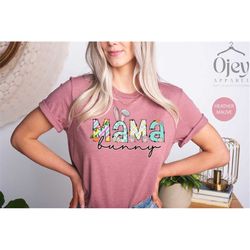 Easter Mama Shirt, Mama Bunny Shirt, Easter Shirts for Mom, Mom Easter Shirts, Easter Gift for Mom, Easter Sunday Shirt,