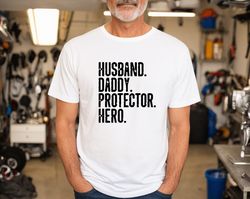 Husband Daddy Protector Hero Shit,  Multifunctional Dad Shirt,  Funny Dad Shirt,  Happy