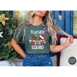 Christmas Teacher Squad Shirt, Christmas Teacher Shirt, Reindeer Teacher Squad Shirt, Christmas Gift for Teacher, Christ