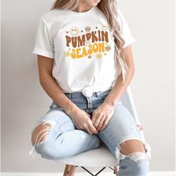 Pumpkin Season Shirt, Cute Fall Shirt, Thanksgiving Shirt, Fall Gifts, Fall Shirt For Women, Fall Gift Shirts for Women,