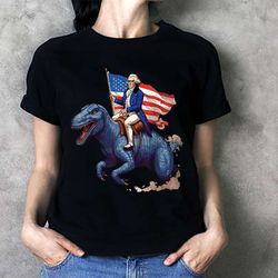 George Washington Riding Dinosaur T-Shirt, US Flag Graphic Print Tee, 4th Of July Shirt, Freedom Tee, Independence Day