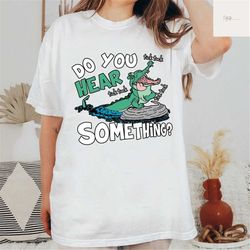Peter Pan Shirt, Do You Hear Something Shirt, Tick Tock the Crocodile Shirt, Magic Kingdom Shirt, Family Vacation Matchi